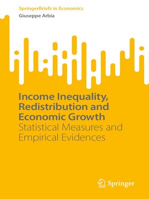 cover image of Income Inequality, Redistribution and Economic Growth